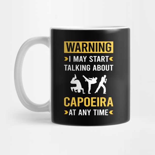 Warning Capoeira by Bourguignon Aror